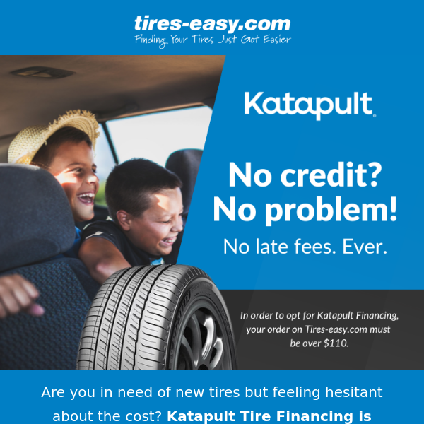 Finance Your Tires with Katapult, and Drive with No Worries!