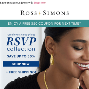 Your invitation to shop Ross-Simons value prices!