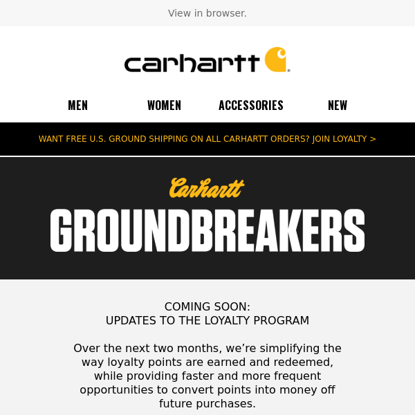 Coming Soon: Updates to our Groundbreakers Loyalty Program - Carhartt