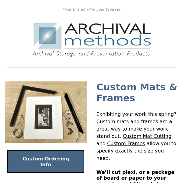 Discover Our Custom Storage and Framing Options