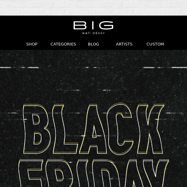 The Wait Is Over - Shop Black Friday Now ⏰