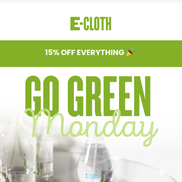 Green Monday has Arrived! 15% Off Sitewide!