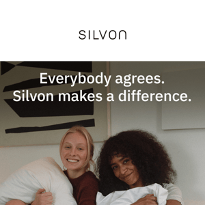 Discover Why Silvon Customers Are Customers for Life.