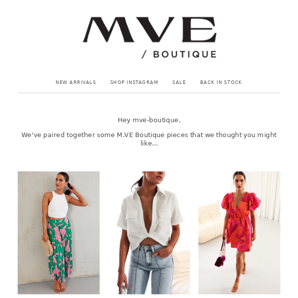 Some recommendations just for you MVE Boutique