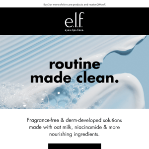 Routine made clean: 3 steps to clean skin.