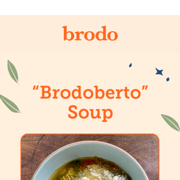 Brodoberto, a Soup 🍲