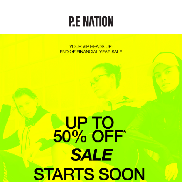 P.E. Nation, UP TO 50% OFF STARTS SOON