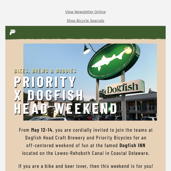 You're Invited: Priority x Dogfish Head Weekend
