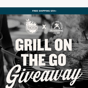 Grill on the Go Giveaway: $900+ in Prizes