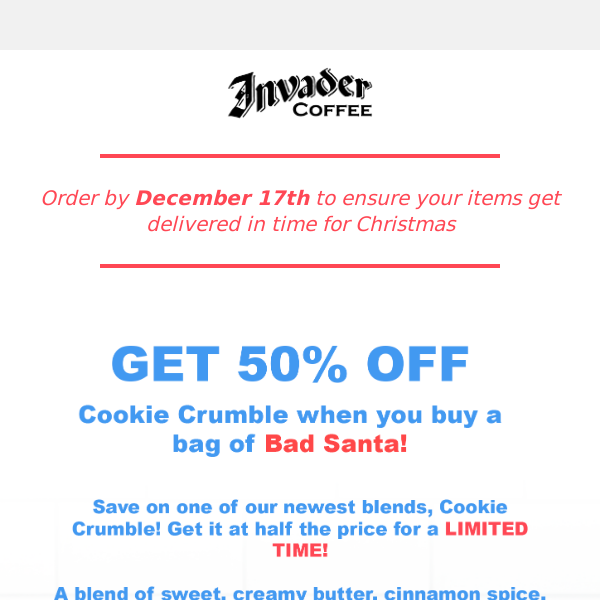 50% off Cookie Crumble!