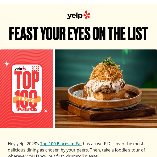 Hey Yelp, the Top 100 list is here 🔥