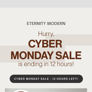 Final Alert: Cyber Monday's Closing! Only 12 hours to save up to 18%!