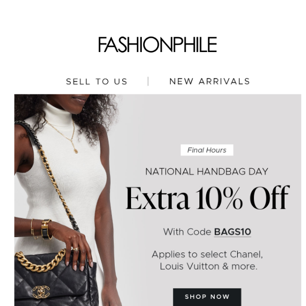 Final Hours: Extra 10% OFF Select Items - Fashionphile