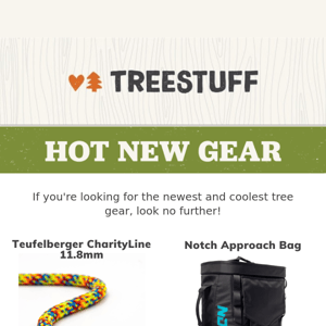 Hot New Gear from TreeStuff