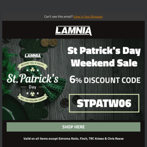 St Patrick's Day Weekend Sale | 6% DISCOUNT CODE
