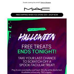 ENDS TONIGHT! Get your free Treat 🚨