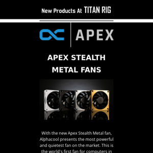 New Metal Apex Fans From Alphacool