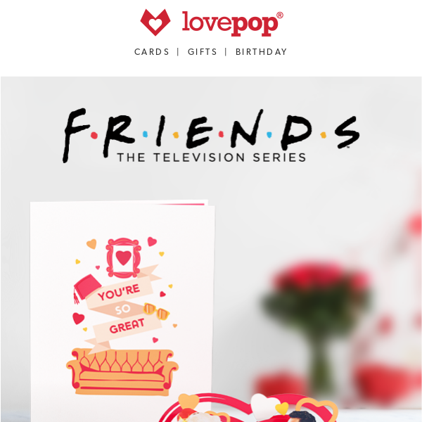 Pivot your way into their heart with a 'Friends' card