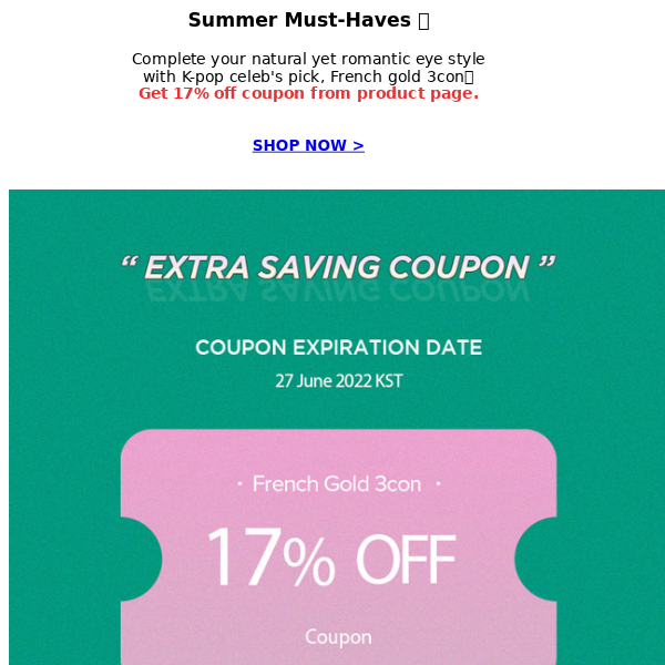 Take 17% OFF Summer must haves 💌 