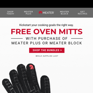 Get Your FREE MEATER Mitts Today, Meater!! 🔥