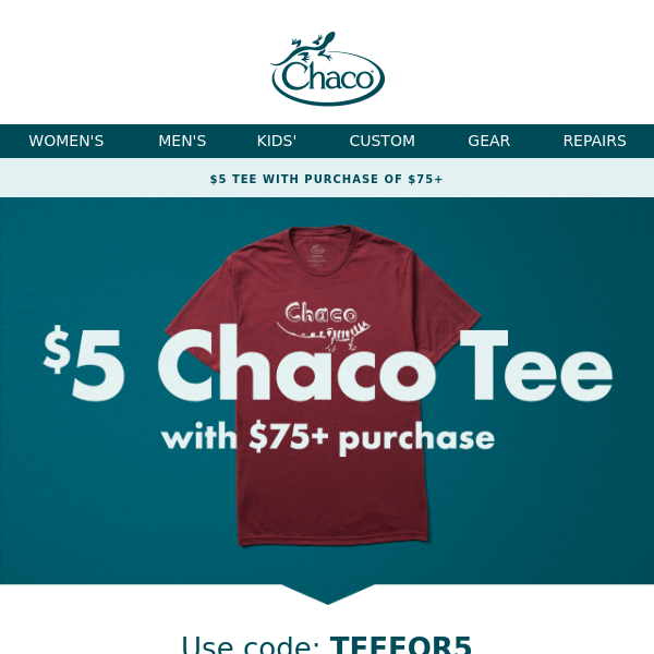 Chacos + $5 Tee = ❤️