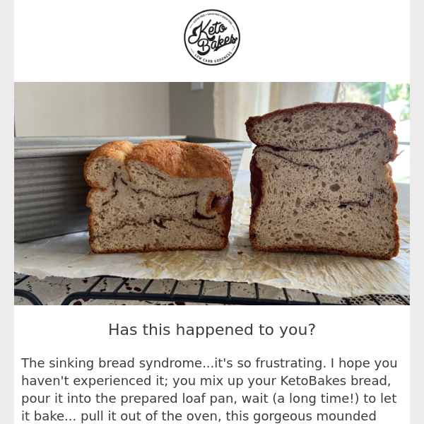 25% off Entire Site! Plus, Sinking Bread, has this happened to you?