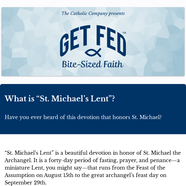 What is “St. Michael’s Lent”? The Catholic Company