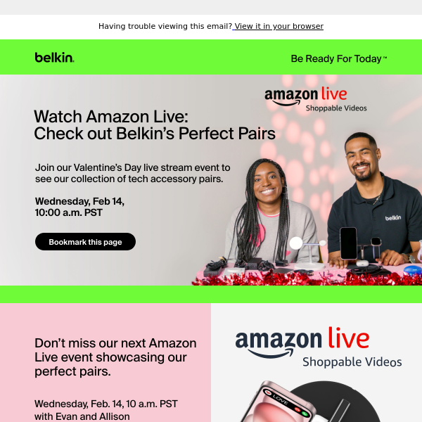 Belkin Alert: Our next Amazon Live event is coming 2/14, 10:00 a.m. PST