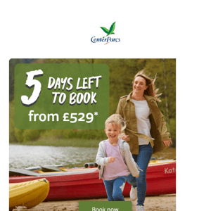 ⏰ 5 days left! Book a Smith family break from £529*
