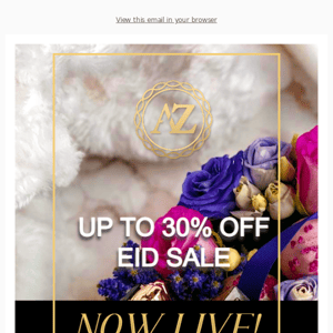 You're In For A Treat. Eid Sale Now Live!