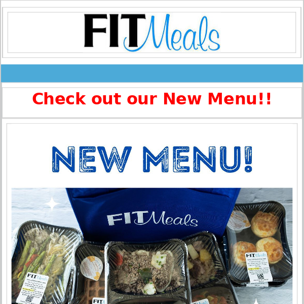 Hey FIT Meals, Check out our new menu!