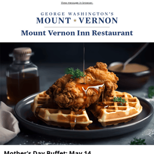 Mother's Day Buffet at the Mount Vernon Inn Restaurant