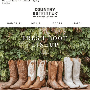 New Boots Are Here - Country Outfitter