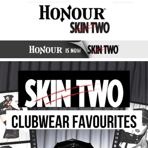 Skintwo's Clubwear Favourites