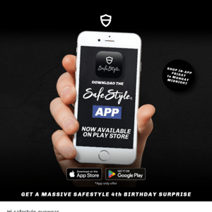 📲 The SafeStyle App is Now On Play Store & Apple App Store - 15% Off Starts Tomorrow! 🥳