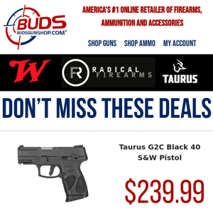 Check Out The Taurus G2C 40S&W Only $239.99