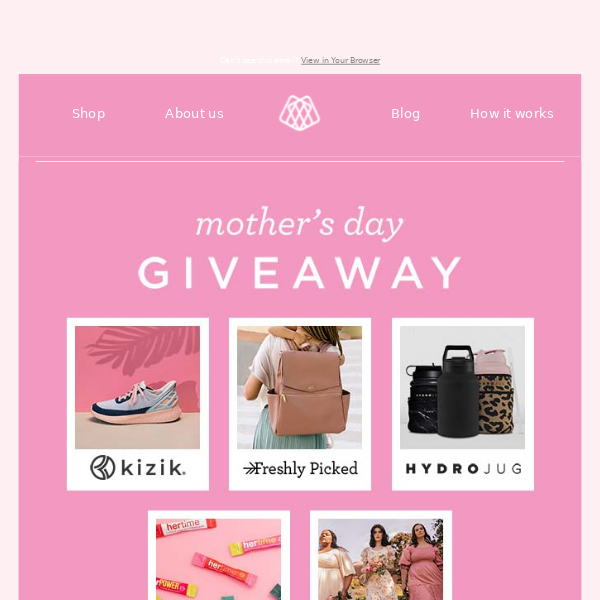 Our Mother's Day Giveaway ends May 8th!