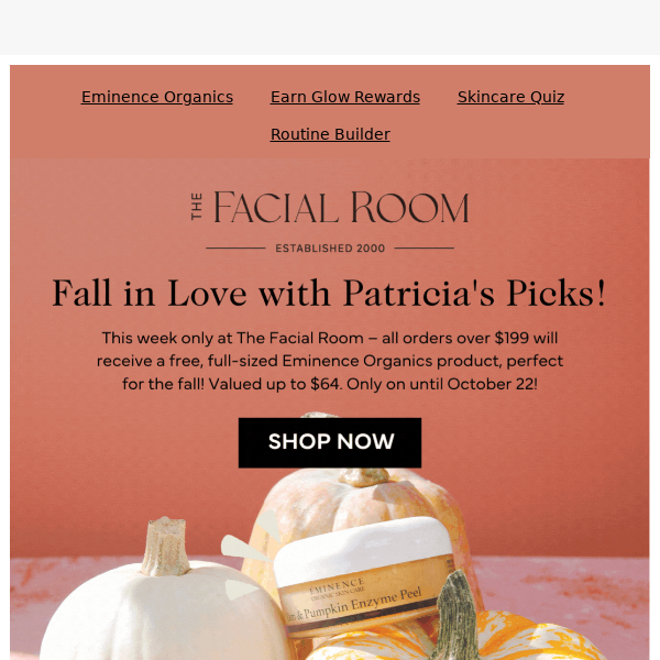 Find fall radiance with Patricia's top Eminence picks of the season