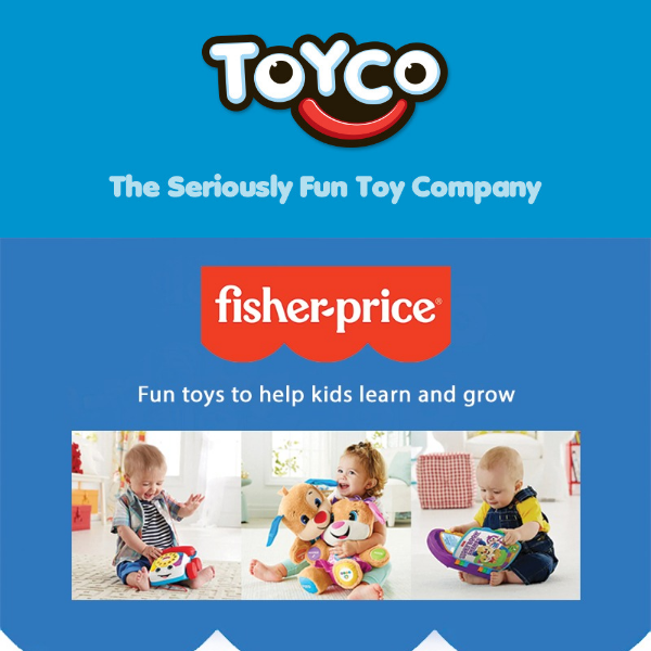 25% Off Fisher Price - Inspire Kids Through Play