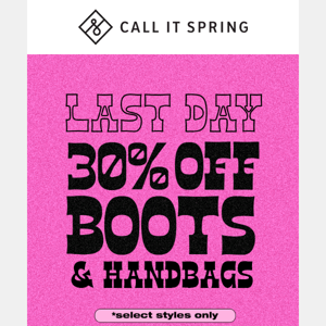 ENDS TODAY: 30% off boots