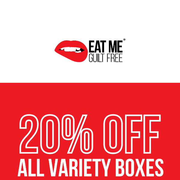 Newsletter Exclusive: Get 20% off all variety boxes! TODAY ONLY!