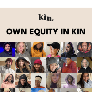 Own Equity in KIN 🍰