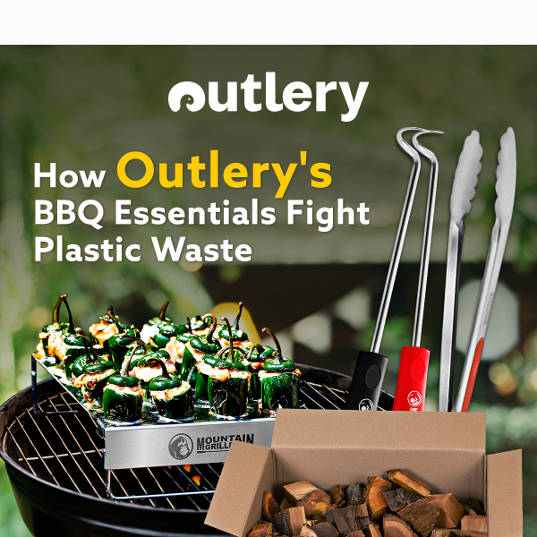 🍔 How Outlery's BBQ Essentials Fight Plastic Waste