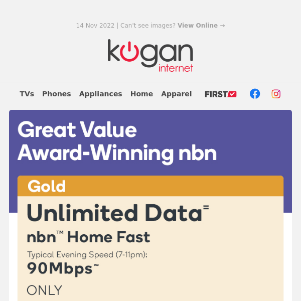 Unbelievable Value! nbn100 only $78.90/month!^