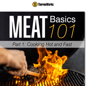 Meat Basics 101🥩+ 20% Off Remote Alarm Thermometers