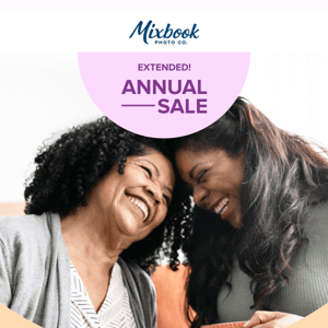 Annual Sale EXTENDED!