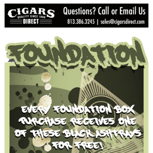 FREE Foundation Cigars L.E. Ashtray!!! ($39.99 Value)