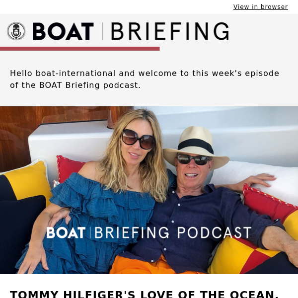 Tommy Hilfiger's love of the ocean and what's got us excited for Monaco