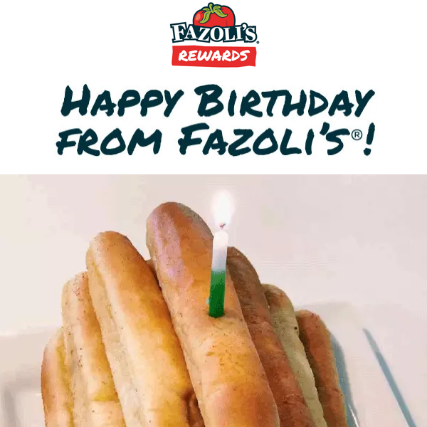 🎂 Let's Celebrate your Birthday Fazoli's
