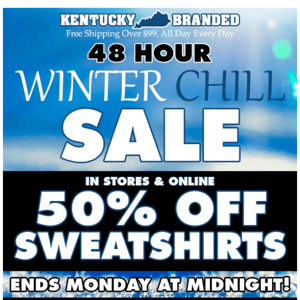 50% OFF Sweatshirts! Two Days Only!